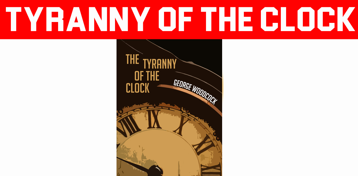 Tyranny of the clock